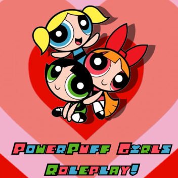 (AUTUMN) Powerpuff Girls Rollenspiel!