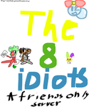 The 8 I diots official
