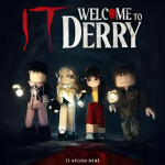 IT: Welcome To Derry 🎈 [RP]