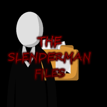 The Slender Files / Main Area