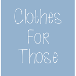 Clothes For Those( Best Clothes to support you! )