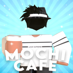 ☕ Mochi Cafe™ Official Cafe