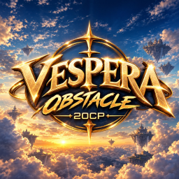 [NEW] VESPERA OBSTACLE [FREE TITEL]
