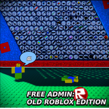 Free Admin: Old Roblox Edition