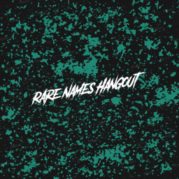 Rare Names Hangout