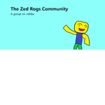 The Zed Rogs Community
