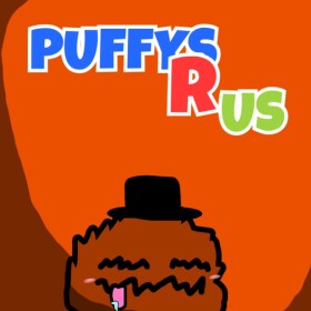 Puffys R Us [REWORK]