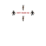 DONT ONLINE D@