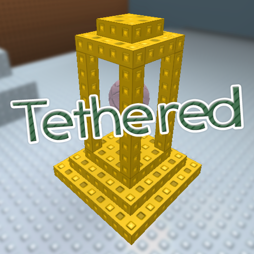 Tethered