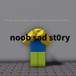 sad noob story (UPD) Part 3