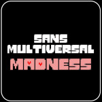 [3RD DEMO UPD] Sans Multiversal Madness