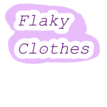 Flaky Clothes