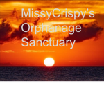 Missy Crispy’s Orphanage Sanctuary