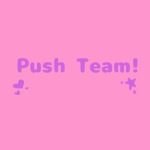 Push Team!