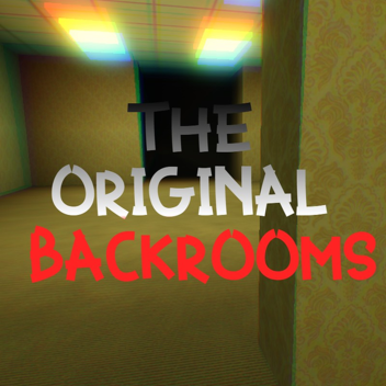 THE ORIGINAL BACKROOMS