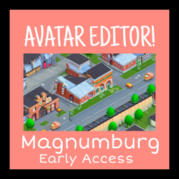 Magnumburg (Not Full Game)