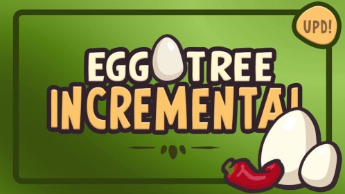 [✨UPDATE✨] Egg Tree Incremental