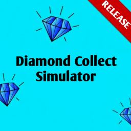 [RELEASE] Diamond Collect Simulator