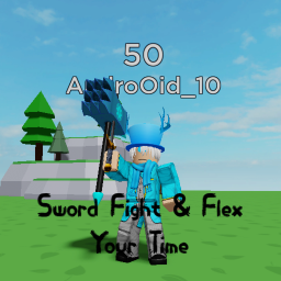 Sword Fight & Flex Your Time