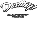 DESTINY! Championship Fighting