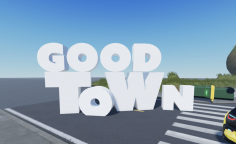 GOOD TOWN