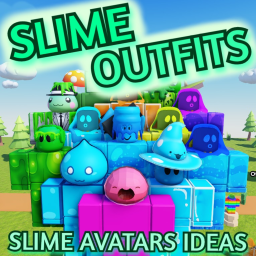 Slime Outfits Ideas 🫟 (Slime Avatars Catalog)