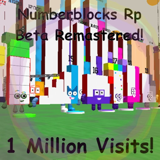 1M Event! Numberblocks RP BETA Remastered!