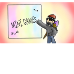 Mini Games!!!