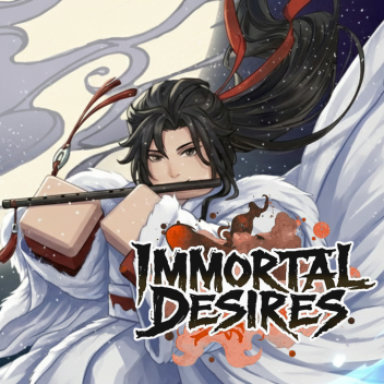 Immortal Desires