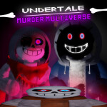 [Peak update] Undertale: Murder Multiverse