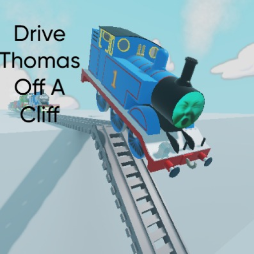 drive thomas off a cliff