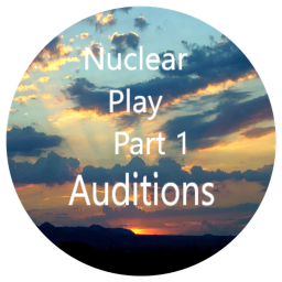 Nuclear Act Part I Audition Center