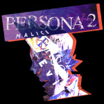 Persona 2: Malice