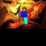 Rage Rockets