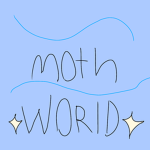 Moth world :)