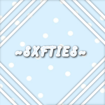 ~Sxfties~