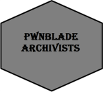Pwnblade Archivists