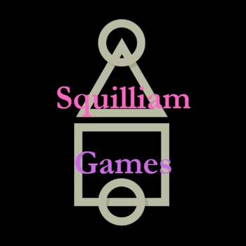 [NG] The Squilliam Games