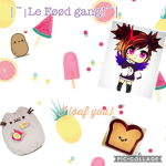 ~Le Føød Gang~