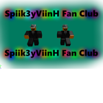 Spiik3yViinH Fan Club