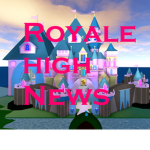 Official Royale High News