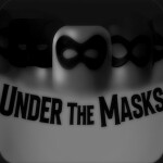 Under the Masks