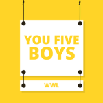 you 5 boys