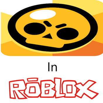 Brawl Stars in ROBLOX