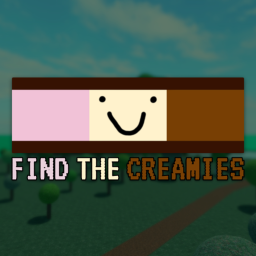 Find the Creamies (ʙᴇᴛᴀ)