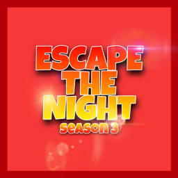 Escape The Night! [SEASON 3] 🎪