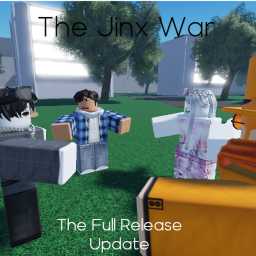 The Jinx War [Update 1]