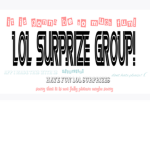 Lol surprize group