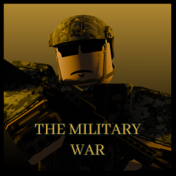 The Military War