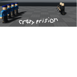 crazy prision